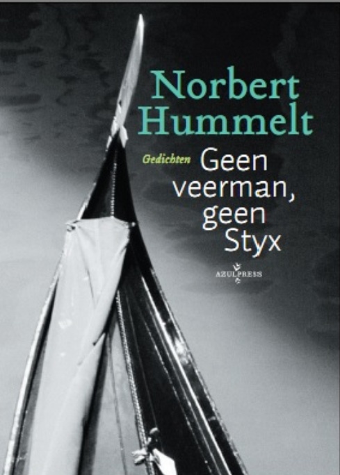 Norbert Hummelt, 'Geen veerman, geen Styx'