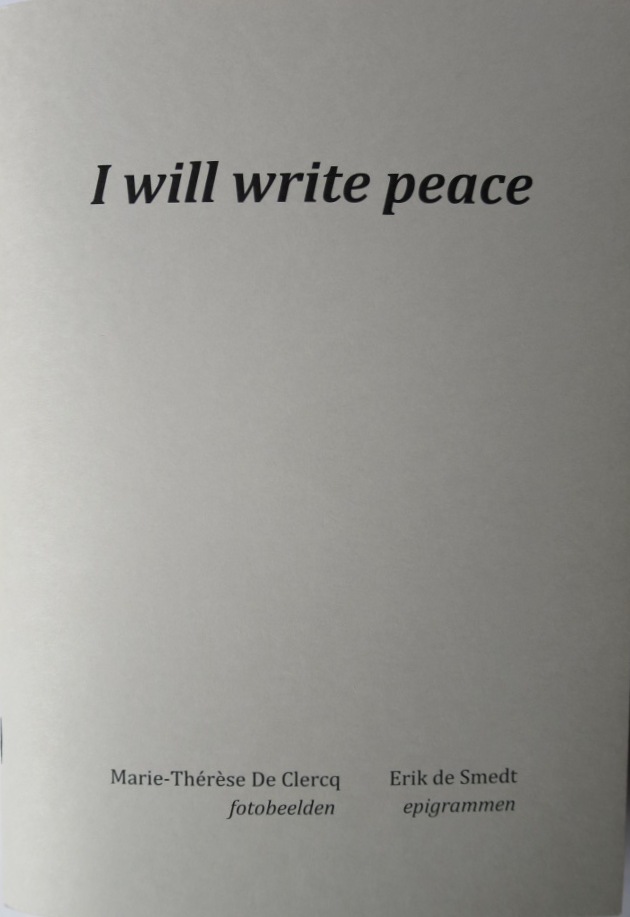 'I will write peace' / 'Lichtscherm'