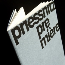 Reinhard Priessnitz, 'premire'